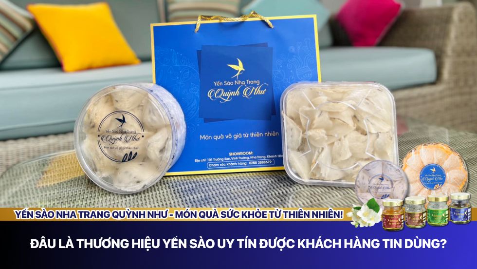 Thương hiệu yến sào uy tín