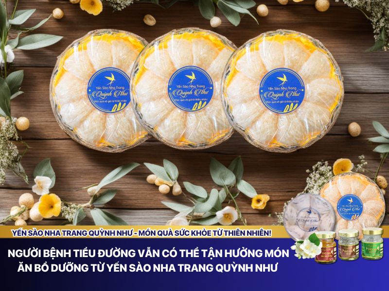 Yến sào Quỳnh Như Khánh Hòa 
