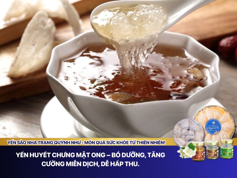 yến huyết chưng mật ong 