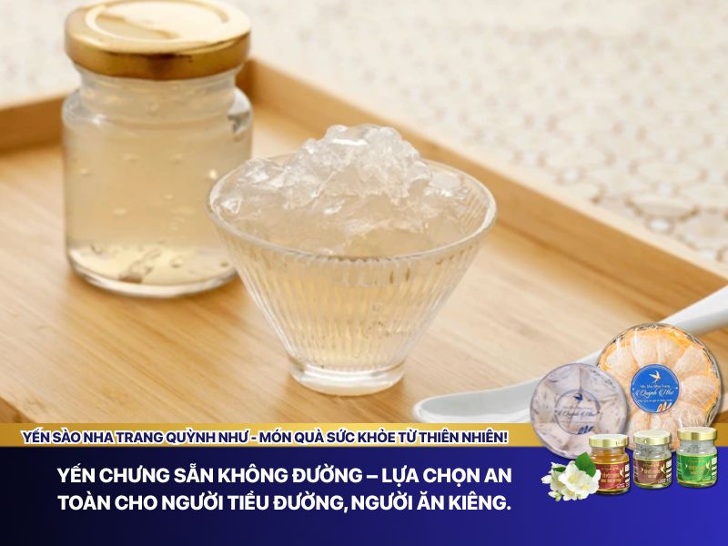 Yến chưng sẵn không đường là gì? 
